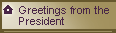 Greetings from the President